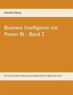 Ebook Business Intelligence mit Power BI di Hendrik Talkner edito da Books on Demand