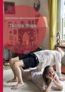Ebook Tantra Yoga di Maria Theresia Bitterli, Dawio Bordoli edito da Books on Demand