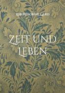 Ebook Zeit und Leben di Lebenssonne Gerd edito da Books on Demand