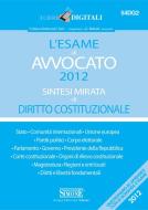 Ebook L'esame di Avvocato 2012 sintesi mirata di Diritto Costituzionale edito da Edizioni Simone