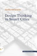 Ebook Design Thinking in Smart Cities di Geropanta Vasiliki edito da Edizioni Nuova Cultura