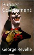 Ebook Puppet Government di George Revelle edito da iOnlineShopping.com