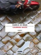 Ebook Casimiro Roléx di Franco Di Mare edito da Cairo