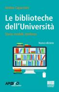 Ebook Le biblioteche dell'Università Nuova edizione di Andrea Capaccioni edito da Apogeo Education