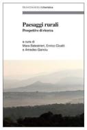 Ebook Paesaggi rurali di AA. VV. edito da Franco Angeli Edizioni