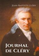 Ebook Journal de Cléry di Jean-Baptiste Cléry edito da Books on Demand