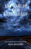 Ebook Das Grauen Der Dunkelheit di Areg Zakaryan edito da Books on Demand