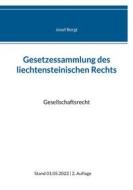 Ebook Gesetzessammlung des liechtensteinischen Rechts di Josef Bergt edito da Books on Demand