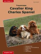 Ebook Traumrasse: Cavalier King Charles Spaniel di Jessica Neudorff edito da Books on Demand