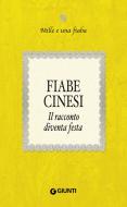 Ebook Fiabe cinesi di AA.VV. edito da Giunti
