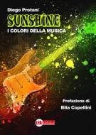 Ebook Sunshine di Diego Protani edito da lfapublisher
