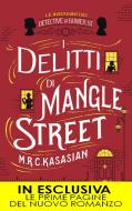 Ebook I delitti di Mangle Street di M.R.C. Kasasian edito da Newton Compton Editori