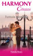 Ebook Fantasia veneziana di Natalie Rivers edito da HarperCollins Italia