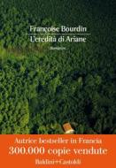 Ebook L'eredità di Ariane di Françoise Bourdin edito da Baldini+Castoldi
