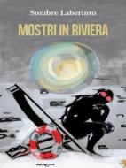 Ebook Mostri in Riviera di pietro paggiolu edito da Youcanprint