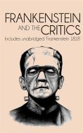 Ebook Frankenstein and the Critics di Various Artists edito da Enhanced Media Publishing