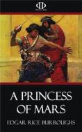 Ebook A Princess of Mars di Edgar Rice Burroughs edito da Perennial Press