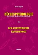 Ebook Küchenpsychologie di Mirella Chopard edito da Books on Demand