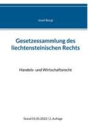 Ebook Gesetzessammlung des liechtensteinischen Rechts di Josef Bergt edito da Books on Demand