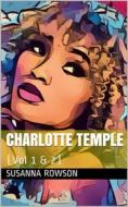 Ebook Charlotte Temple di Mrs. Rowson edito da iOnlineShopping.com