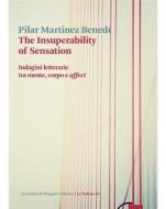 Ebook The Insuperability of Sensation di Pilar Martinez Benedí edito da La scuola di Pitagora