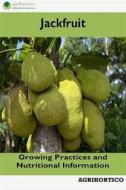 Ebook Jackfruit di Agrihortico CPL edito da AGRIHORTICO