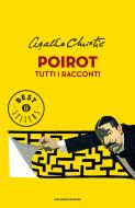 Ebook Poirot. Tutti i racconti di Christie Agatha edito da Mondadori