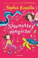 Ebook Io e Fata Mammetta 4. Sirenette Magiche di Kinsella Sophie edito da Mondadori