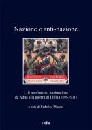 Ebook Nazione e anti-nazione di Autori Vari edito da Viella Libreria Editrice