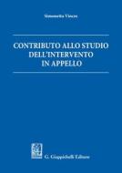 Ebook Contributo allo studio dell'intervento in appello di Simonetta Vincre edito da Giappichelli Editore