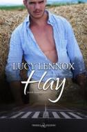 Ebook Hay di Lucy Lennox edito da Triskell Edizioni