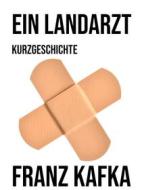 Ebook Ein Landarzt di Franz Kafka edito da Books on Demand