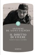 Ebook Il diritto di vivere di de Saint-Exupéry Antoine edito da Bompiani