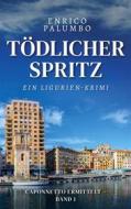 Ebook Tödlicher Spritz di Enrico Palumbo edito da Books on Demand