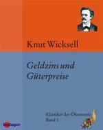 Ebook Geldzins und Güterpreise di Knut Wicksell edito da heptagon