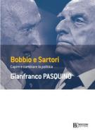 Ebook Bobbio e Sartori di Gianfranco Pasquino edito da Egea