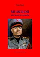 Ebook Mussolini di Paolo Valera edito da Tiemme Edizioni Digitali