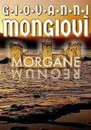 Ebook Morgane di Giovanni Mongiovì edito da Giovanni Mongiovì