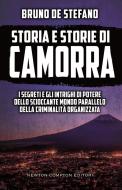 Ebook Storia e storie di camorra di De Bruno Stefano edito da Newton Compton Editori