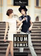 Ebook Catherine Blum di Dumas Alexandre edito da Faligi Editore