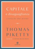 Ebook Capitale e disuguaglianza di Piketty Thomas edito da Bompiani