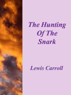 Ebook The Hunting Of The Snark di Lewis Carroll edito da Lewis Carroll