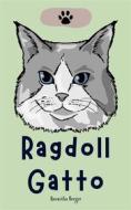 Ebook Ragdoll Gatto di Roswitha Berger edito da Roswitha Berger