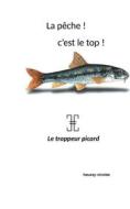 Ebook La pêche! c&apos;est top! di Nicolas Haussy edito da Books on Demand
