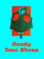 Ebook Goody Two Shoes di Walter Crane edito da Books on Demand