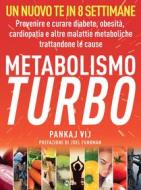 Ebook Metabolismo Turbo di Pankaj Vij edito da mylife