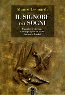 Ebook Il signore dei sogni. Il patriarca Giuseppe  - Giuseppe sposo di Maria - Josemaría Escrivá di Leonardi Mauro edito da Ares