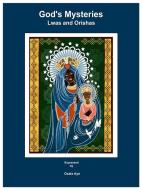 Ebook God’s Mysteries Lwas and Orishas di Oxala Aye edito da African Output LC