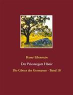 Ebook Der Priestergott Hönir di Harry Eilenstein edito da Books on Demand