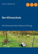 Ebook Der Klimaschutz di Helmut Moldaschl edito da Books on Demand